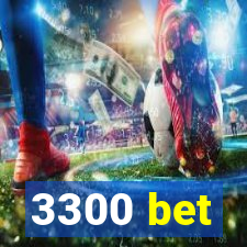 3300 bet